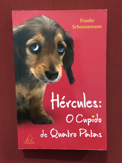 Livro - Hércules: O Cupido De Quatro Patas - Seminovo