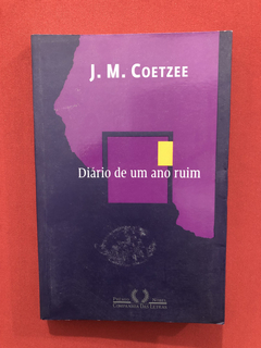 Livro - Diário De Um Ano Ruim - J. M. Coetzee