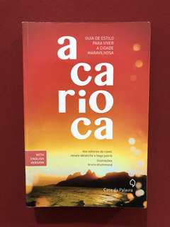 Livro - A Carioca - Guia De Estilo Para Viver - Seminovo
