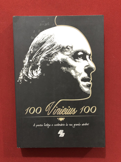 Livro - 100 Vinicius 100: A Poesia Festeja O Centenário