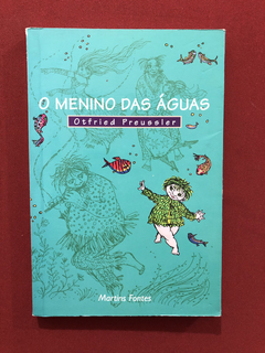 Livro - O Menino Das Águas - Otfried Preussler