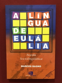 Livro - A Língua De Eulália - Marcos Bagno - Contexto - Seminovo
