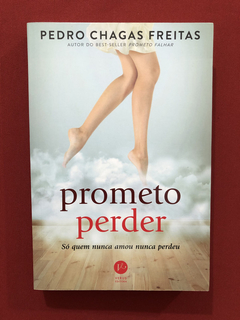 Livro - Prometo Perder - Pedro Chagas Freitas - Seminovo