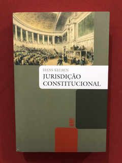 Livro - Jurisdição Constitucional - Hans Kelsen - Seminovo