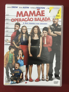 DVD - Mamãe Operação Balada - Sarah Drew/ Sean Astin - Semin