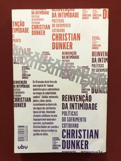 Livro - Reinvenção Da Intimidade - Christian Dunker - Ed. Ubu - Seminovo - comprar online