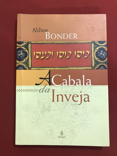 Livro - A Cabala Da Inveja - Nilton Bonder - Ed. Imago