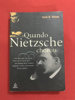 LIvro - Quando Nietzsche Chorou - Irvin D. Yalom - Ediouro