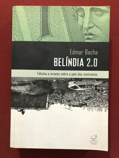 Livro - Belíndia 2.0 - Edmar Bacha - Civilização Brasileira