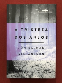 Livro - A Tristeza Dos Anjos - Jón Kalman - Companhia Das Letras - Seminovo