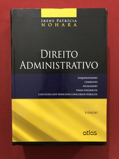 Livro- Direito Administrativo- Irene Nohara- Ed Atlas- Semin