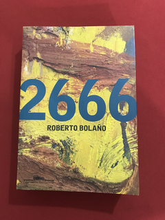 Livro - 2666 - Roberto Bolaño - Companhia das Letras - Semin
