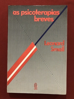 Livro - As Psicoterapias Breves - Leonard Small - Ed. Imago