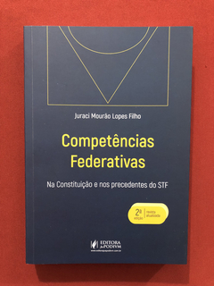 Livro - Competências Federativas - Juraci Mourão - Seminovo