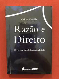 Livro - Razão E Direito - Celi De Almeida - Seminovo