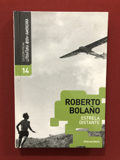 Livro - Estrela Distante - Roberto Bolaño - Seminovo