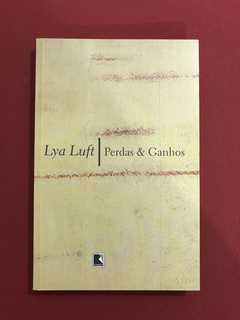 Livro - Perdas & Ganhos - Lya Luft - Seminovo