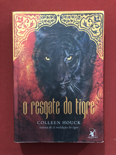 Livro - O Resgate Do Tigre - Colleen Houck - Ed. Arqueiro