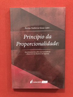Livro - Princípio Da Proporcionalidade - Karina Lopes- Semin