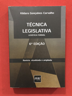 Livro - Técnica Legislativa - Legística Formal - Seminovo