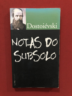 Livro - Notas Do Subsolo - Dostoiévski - Editora L&pm Pocket