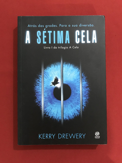 Livro - A Sétima Cela - Kerry Drewery - Seminovo