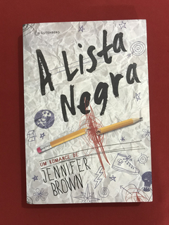 Livro - A Lista Negra - Jennifer Brown - Gutenberg- Seminovo