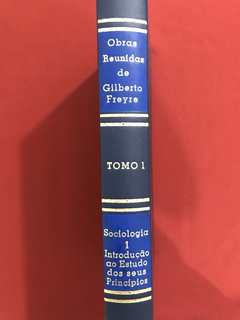 Livro - Obras Reunidas De Gilberto Freyre - Tomo I - comprar online