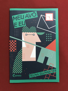 Livro - Meu Avô E Eu - Telma Guimarães - Seminovo