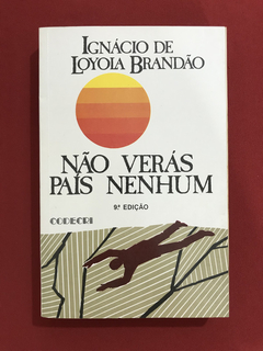Livro - Não Verás País Nenhum - Ignácio De Loyola Brandão