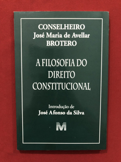 Livro - A Filosofia Do Direito Constitucional - Seminovo
