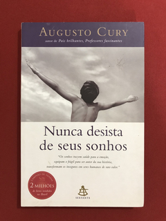 Livro - Nunca Desista De Seus Sonhos - Augusto Cury - Semin.