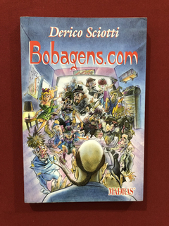 Livro - Bobagens.com - Derico Sciotti - Editora Madras