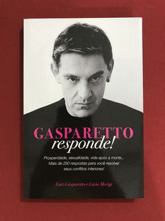 Livro - Gasparetto Responde! - Luiz Gasparetto - Seminovo