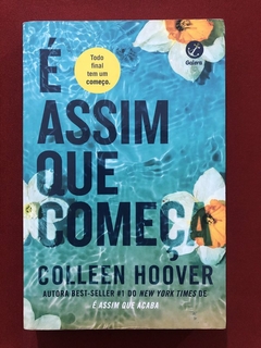 Livro - É Assim Que Começa - Colleen Hoover - Ed. Galera