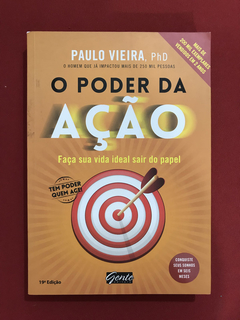 Livro - O Poder Da Ação - Paulo Vieira - Gente - Seminovo