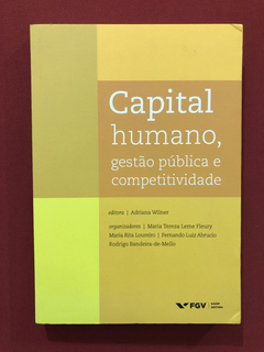 Livro - Capital Humano, Gestão Pública - Ed. Fgv - Seminovo