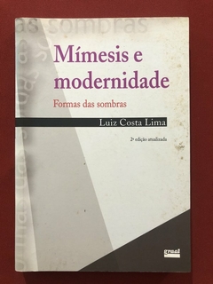 Livro - Mímesis E Modernidade - Luiz Costa Lima - Ed. Graal