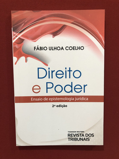 Livro- Direito E Poder- Fábio Ulhoa Coelho- Ed. Rt- Seminovo