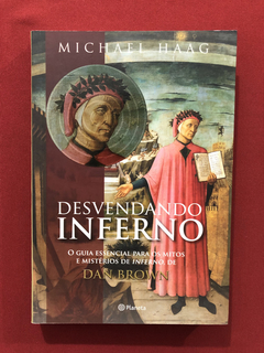 Livro- Desvendando Inferno- Michael Haag- Ed Planeta- Semin.