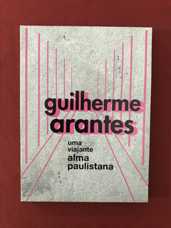 DVD - Guilherme Arantes Uma Viajante Alma Paulistana - Semin
