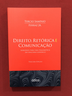 Livro - Direito, Retórica E Comunicação - Ed. Atlas - Semin.
