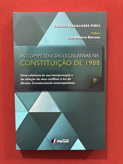 Livro - As Competências Legislativas 1988 - Pires - Seminovo