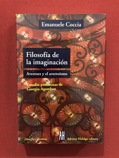 Livro - Filosofía De La Imaginación- Emanuele Coccia- Semin.
