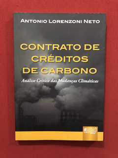 Livro - Contrato De Créditos De Carbono- Antonio Neto- Semin