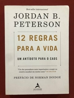 Livro - 12 Regras Para Vida - Jordan B. Peterson - Ed. Alta Books