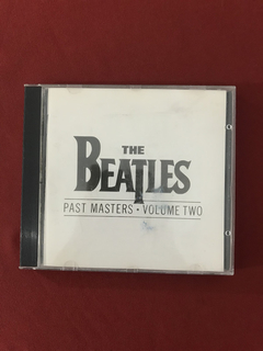 CD - The Beatles- Past Masters- Volume 2- Nacional- Seminovo