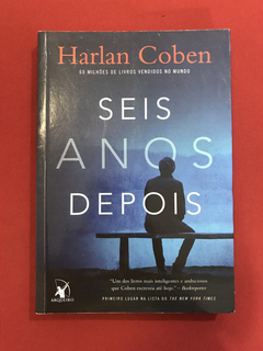 Livro - Seis Anos Depois - Harlan Coben - Seminovo