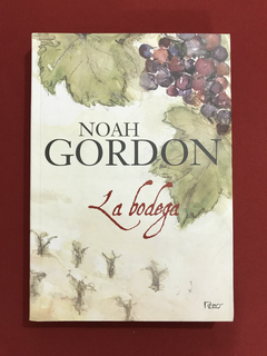 Livro - La Bodega - Noah Gordon - Ed. Rocco