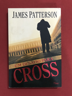 Livro - Um Desafio Para Cross - James Patterson - Rocco